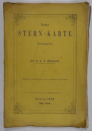 Neue Stern-Karte. Fünfte verbesserte und vermehrte Auflage. Giessen, Emil Roth 1870. 8°. 20 S., m...