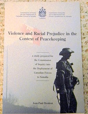 Seller image for VIOLENCE AND RACIAL PREJUDICE IN THE CONTEXT OF PEACEKEEPING for sale by R. Hart Books