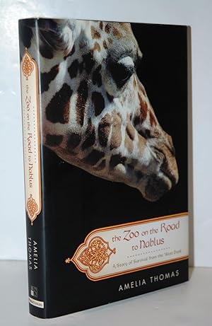 Seller image for Zoo on the Road to Nablus A Story of Survival from the West Bank for sale by Nugget Box  (PBFA)