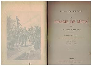 Seller image for Le drame de Metz - 1870 / ouvrage illustr de 20 gravures hors texte indites par M. Dunki for sale by Mimesis