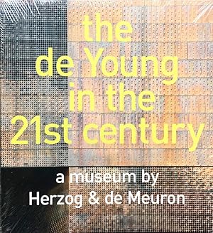 Seller image for The de Young In The 21st Century: A Museum by Herzog & de Meuron for sale by Randall's Books