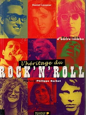 Imagen del vendedor de L'heritage du Rock'n'Roll,portraits d'outre-tombe a la venta por JP Livres