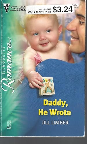 Image du vendeur pour Daddy, He Wrote (Silhouette Romance) mis en vente par Vada's Book Store
