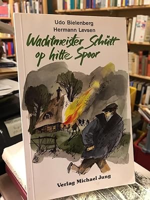 Seller image for Wachtmeister Schtt op hitte Spoor. for sale by Antiquariat Hecht