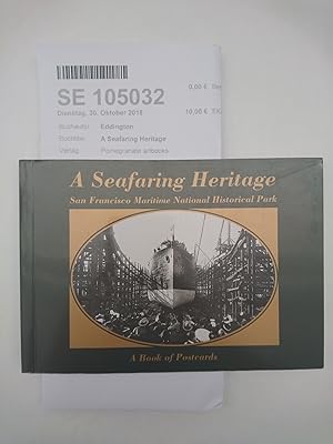 A Seafaring Heritage San Francisco Maritime National Historical Park. A Book of Postcards