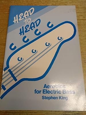 Head to Head Aerobics for Electric Bass