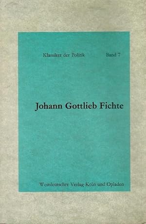 Johann Gottlieb Fichte; Schriften zur Revolution / Johann Gottlieb Fichte: hrsg. v. Bernard Willm...