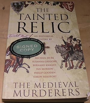 Seller image for The Tainted Relic: The Medieval murderers for sale by powellbooks Somerset UK.