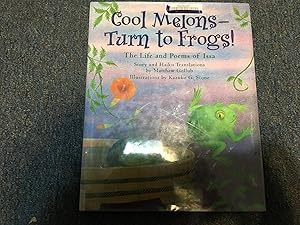 Bild des Verkufers fr COOL MELONS - TURN TO FROGS : The Life and Poems of Issa zum Verkauf von Betty Mittendorf /Tiffany Power BKSLINEN