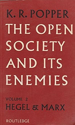 The Open Society and Its Enemies: The High Tide of Prophecy: Hegel, Marx and the Aftermath v. 2