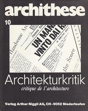 Architekturkritik = Critique de l`architecture [die Mitarb. dieses Heftes:] Antonio Hernandez [u....