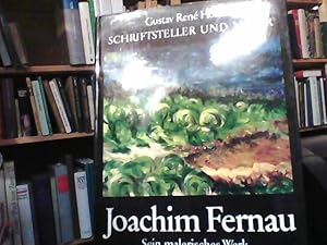 Schriftsteller und Maler Joachim Fernau. Sein malerisches Werk.
