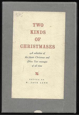 Immagine del venditore per Two kinds of Christmases A collection of the classic Christmas and New Year messages of all time venduto da Libreria Tara