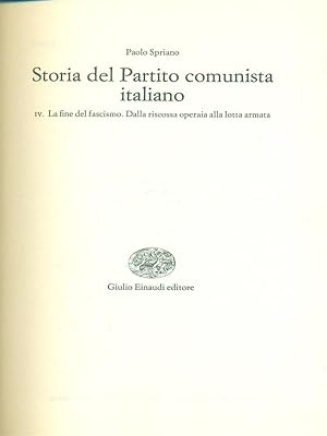 Bild des Verkufers fr Storia del Partito comunista italiano IV zum Verkauf von Librodifaccia