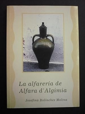 LA ALFARERÍA DE ALFARA D'ALGIMIA.