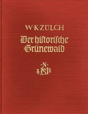 Immagine del venditore per Der historische Grnewald Mathis Gothardt-Neithardt. venduto da Antiquariat Bernhardt