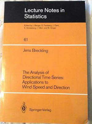 Image du vendeur pour The Analysis of Directional Time Series: Applications to Wind Speed and Direction (Lecture Notes in Statistics) mis en vente par Text4less