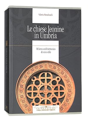 Le chiese leonine in Umbria. Rilievo architettonico di uno stile