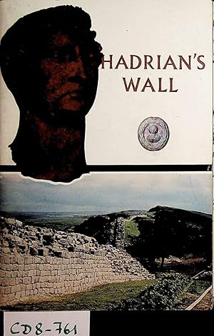 Hadrian's Wall. An Illustrated Guide.