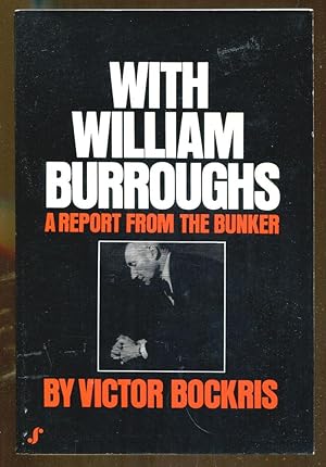 Seller image for With William Burroughs: A Report from the Bunker for sale by Dearly Departed Books