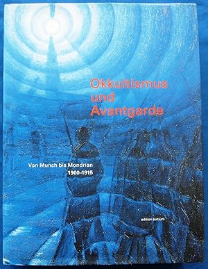 Okkultismus und Avantgarde - Edition Tertium - Von Munch bis Mondrian 1900-1915