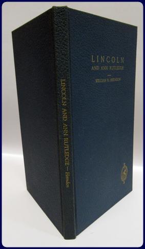 LINCOLN AND ANN RUTLEDGE, AND THE PIONEERS OF NEW SALEM