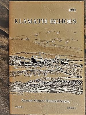 Klamath Echoes, Numbers 1, 2 and 3; 1964, 1965 and 1966