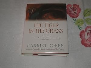 Immagine del venditore per The Tiger in the Grass: Stories and Other Inventions venduto da SkylarkerBooks