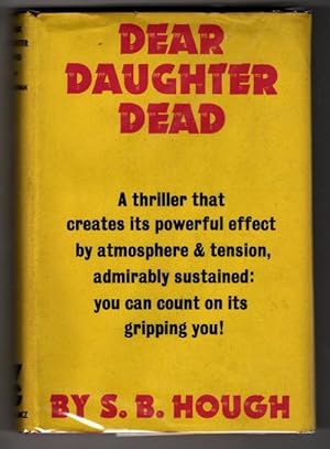 Seller image for Dear Daughter Dead by S. B. Hough (First UK Edition) Gollancz File Copy for sale by Heartwood Books and Art