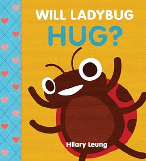 Seller image for Will Ladybug Hug? (Board Book) for sale by BargainBookStores