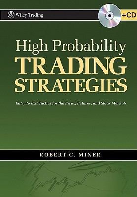 Imagen del vendedor de High Probability Trading Strategies: Entry to Exit Tactics for the Forex, Futures, and Stock Markets [With CD (Audio)] (Mixed Media Product) a la venta por BargainBookStores