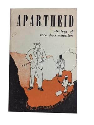 Bild des Verkufers fr Apartheid: trategy of Race Discrimination zum Verkauf von McBlain Books, ABAA