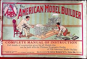 The American Model Builder: Complete Manual of Instruction