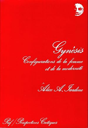 Gynésis. Configurations de la femme et de la modernité.