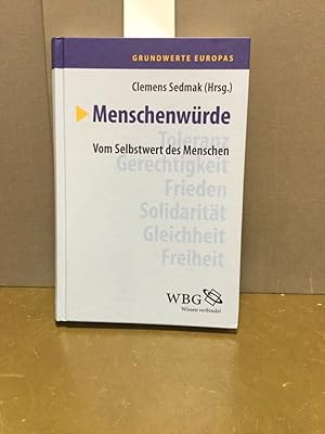 Seller image for Grundwerte Europas Band 7 - Menschenwrde: Vom Selbstwert des Menschen for sale by Kepler-Buchversand Huong Bach