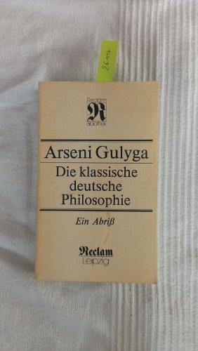 Die klassische deutsche Philosophie