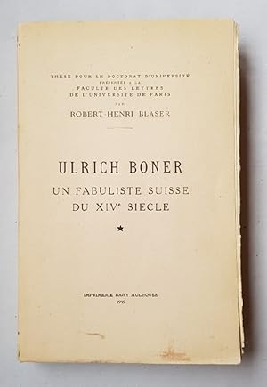 Bild des Verkufers fr Ulrich Boner: un fabuliste suisse du XIVe sicle. zum Verkauf von Wissenschaftl. Antiquariat Th. Haker e.K