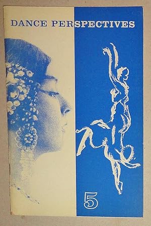 Dance Perspectives #5, Winter 1960. The Legacy of Isadora Duncan and Ruth St. Denis