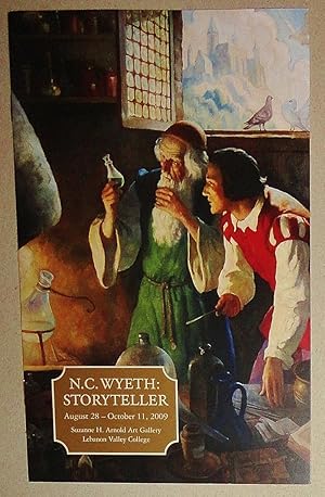 N. C. Wyeth: Storyteller. August 28 - October 11, 2009 Suzanne H. Arnold Art Gallery, Lebanon Val...