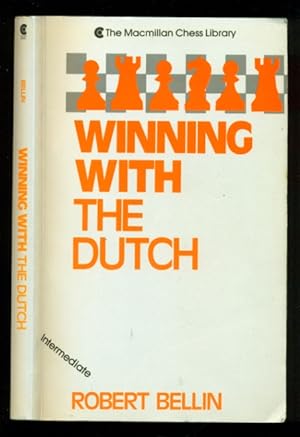 Seller image for Winning With the Dutch - Intermediate - The Macmillan Chess Library for sale by Don's Book Store