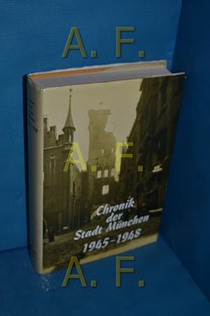 Bild des Verkufers fr Chronik der Stadt Mnchen 1945-1948 bearbeitet von Wolfram Selig unter Mitwirkung von Ludwig Morenz und Helmuth Stahleder zum Verkauf von Antiquarische Fundgrube e.U.