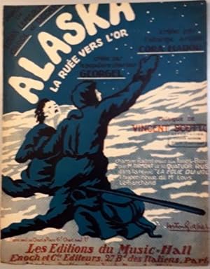 Seller image for Alaska. La rue vers l`or. Cre par Georgel for sale by Paul van Kuik Antiquarian Music