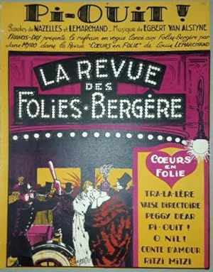 Pi-quit! Parles de Nazelles et Lemarchand. La revue de Folies Bergère