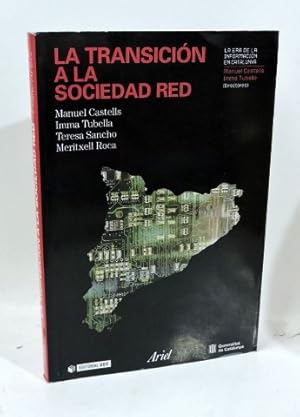 LA TRANSICIÓN A LA SOCIEDAD RED