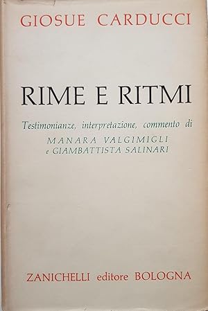 Rime e Ritmi. Testimonianze, interpretazione, commento di Manara Valgimigli e Giambattista Salinari.