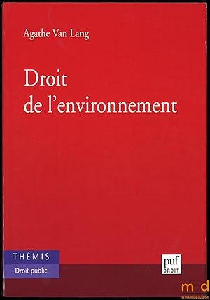 Bild des Verkufers fr DROIT DE L ENVIRONNEMENT, coll.Thmis Droit public zum Verkauf von La Memoire du Droit