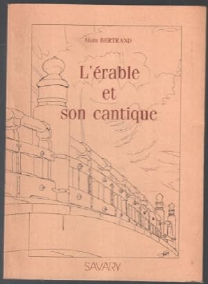 Image du vendeur pour L'rable et son cantique mis en vente par librairie philippe arnaiz