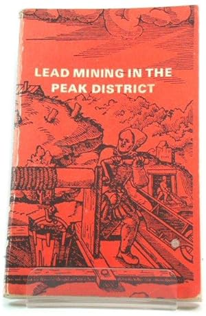 Bild des Verkufers fr Lead Mining in the Peak District zum Verkauf von PsychoBabel & Skoob Books