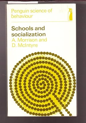 Schools and Socialization - Penguin Science of Behaviour