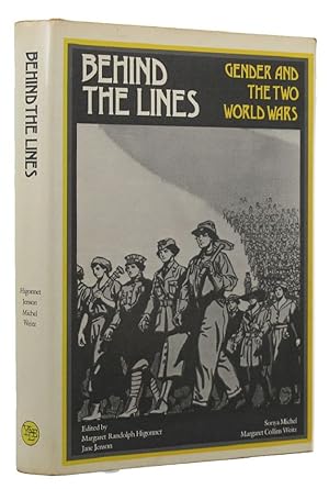 Seller image for BEHIND THE LINES: Gender and the Two World Wars for sale by Kay Craddock - Antiquarian Bookseller